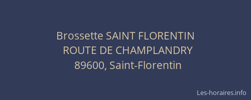 Brossette SAINT FLORENTIN