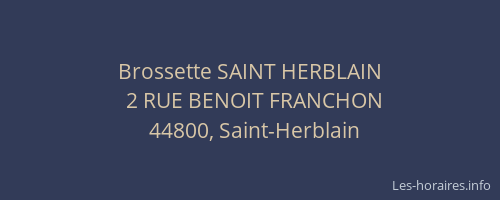 Brossette SAINT HERBLAIN