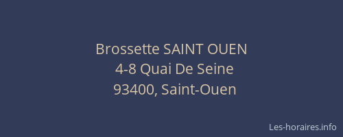 Brossette SAINT OUEN