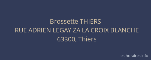 Brossette THIERS
