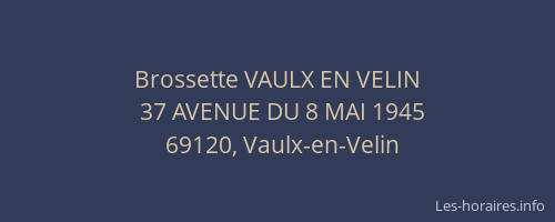 Brossette VAULX EN VELIN