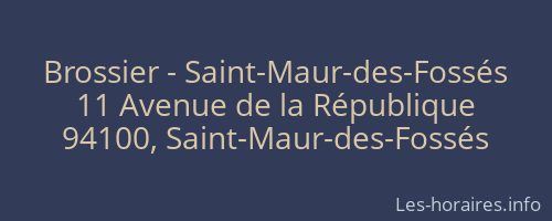 Brossier - Saint-Maur-des-Fossés