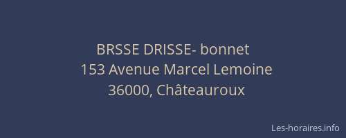 BRSSE DRISSE- bonnet