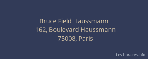 Bruce Field Haussmann