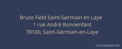 Bruce Field Saint-Germain en Laye