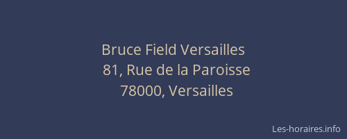 Bruce Field Versailles
