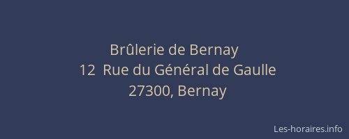 Br&ucirc;lerie de Bernay