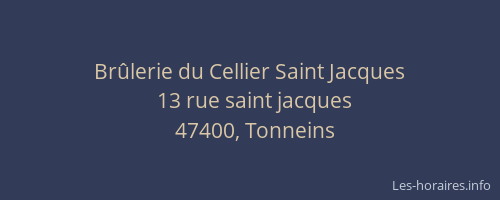 Brûlerie du Cellier Saint Jacques