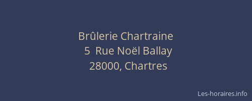 Brûlerie Chartraine