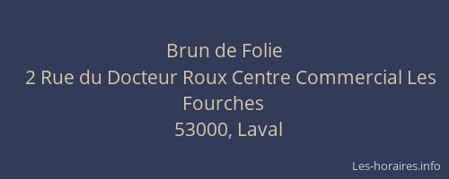Brun de Folie