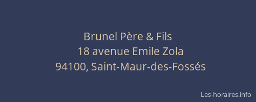 Brunel P&egrave;re & Fils