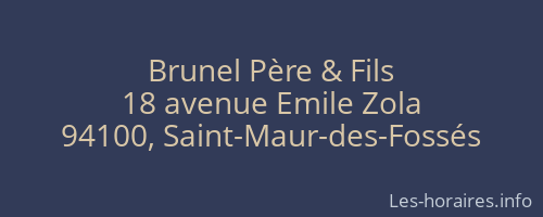 Brunel Père & Fils