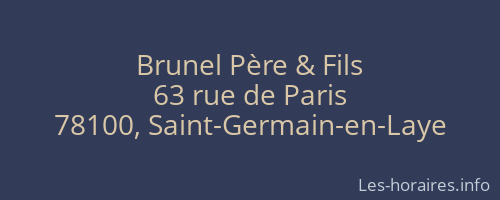 Brunel Père & Fils