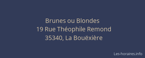 Brunes ou Blondes