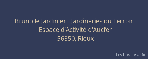Bruno le Jardinier - Jardineries du Terroir