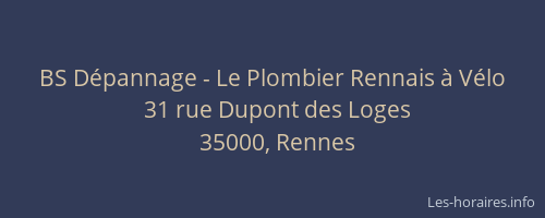 BS Dépannage - Le Plombier Rennais à Vélo