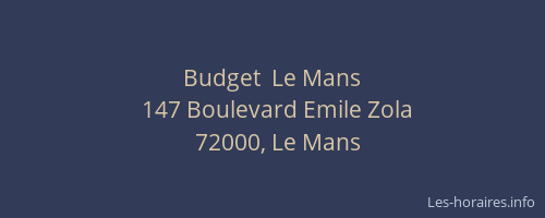 Budget  Le Mans