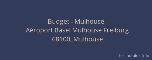 Budget - Mulhouse