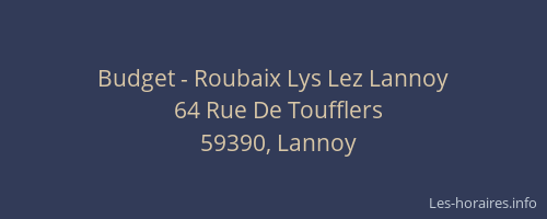 Budget - Roubaix Lys Lez Lannoy