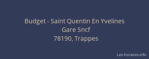 Budget - Saint Quentin En Yvelines
