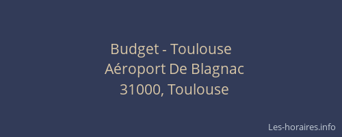Budget - Toulouse