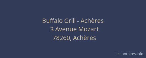 Buffalo Grill - Ach&egrave;res