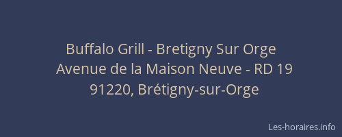 Buffalo Grill - Bretigny Sur Orge