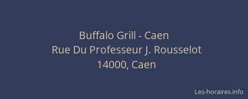 Buffalo Grill - Caen