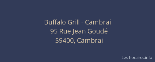 Buffalo Grill - Cambrai
