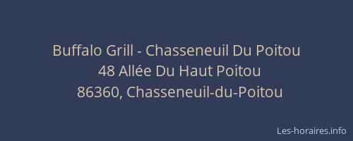 Buffalo Grill - Chasseneuil Du Poitou