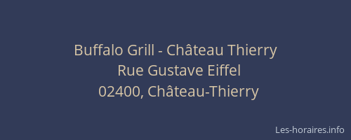 Buffalo Grill - Château Thierry