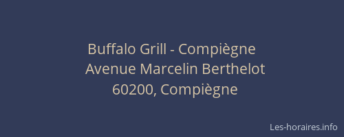 Buffalo Grill - Compiègne