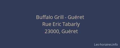 Buffalo Grill - Guéret