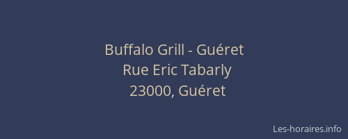 Buffalo Grill - Gu&eacute;ret