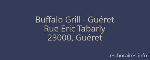 Buffalo Grill - Guéret
