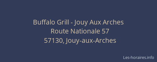 Buffalo Grill - Jouy Aux Arches