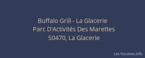 Buffalo Grill - La Glacerie