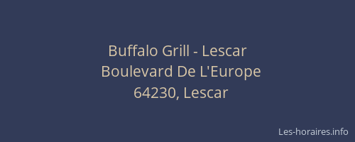 Buffalo Grill - Lescar