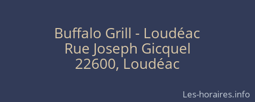 Buffalo Grill - Loudéac