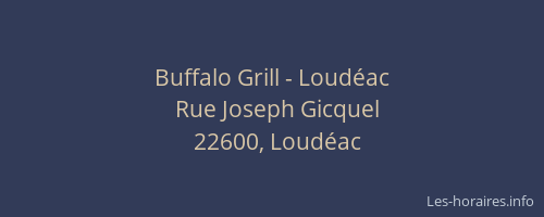 Buffalo Grill - Loud&eacute;ac
