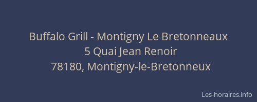 Buffalo Grill - Montigny Le Bretonneaux