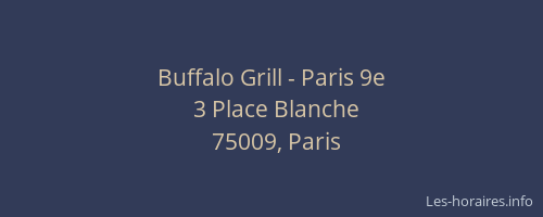 Buffalo Grill - Paris 9e