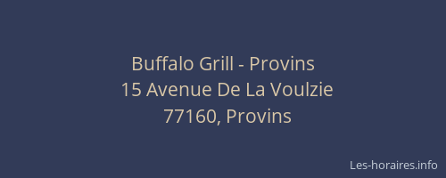 Buffalo Grill - Provins