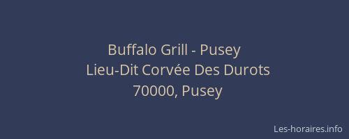 Buffalo Grill - Pusey