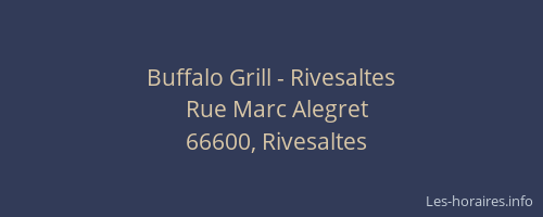 Buffalo Grill - Rivesaltes