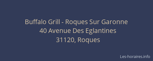 Buffalo Grill - Roques Sur Garonne