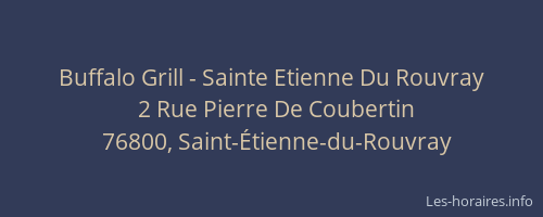 Buffalo Grill - Sainte Etienne Du Rouvray