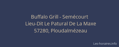 Buffalo Grill - Semécourt