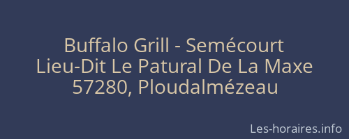Buffalo Grill - Semécourt