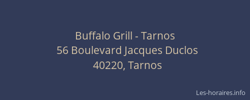 Buffalo Grill - Tarnos